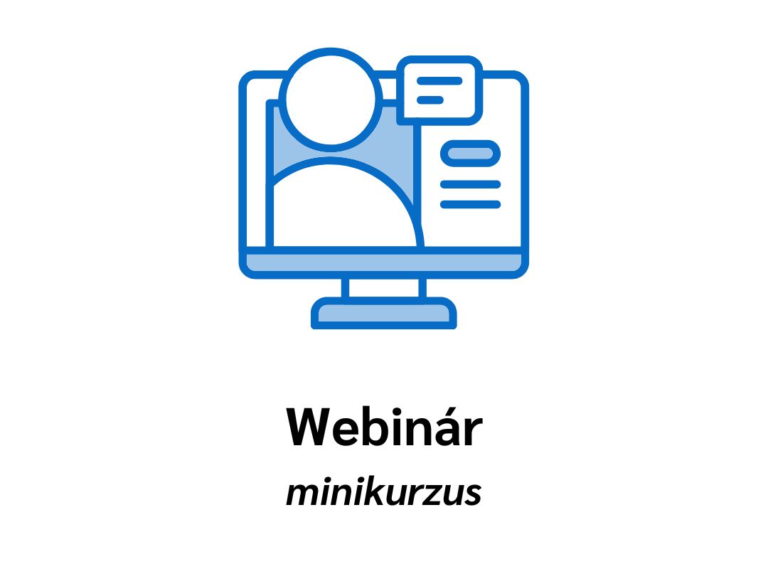 webinár minikurzus webinár minikurzus